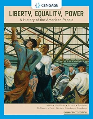 Liberty, Equality, Power: A History Of The American People, Enhanced