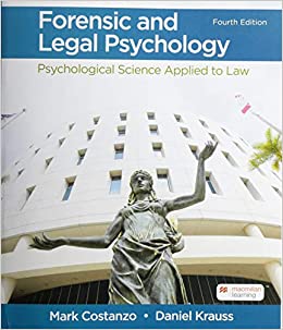 Forensic and Legal Psychology: Psychological Science Applied to Law ...