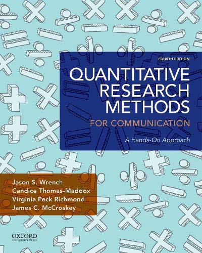 Quantitative Research Methods For Communication by Wrench