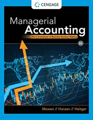 Managerial Accounting by Mowen