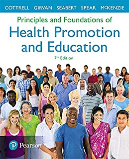 Principles and Foundations of Health Promotion and Education by Cottrell