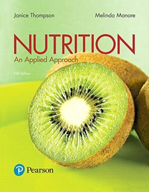 Nutrition: Applied Approach by Janice Thompson