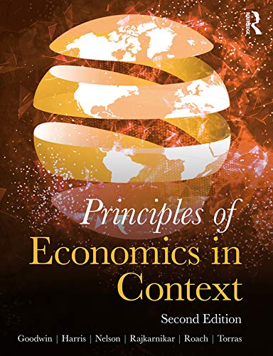 Principles of Economics in Context by Goodwin