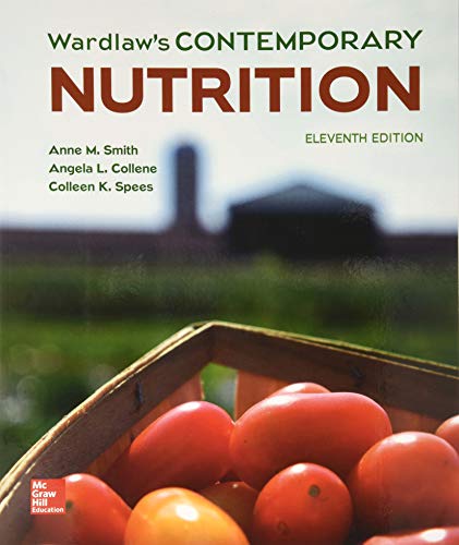 Wardlaw's Contemporary Nutrition by Anne M. Smith
