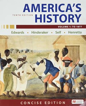 America's History, Concise Edition, Volume 1 by Edwards