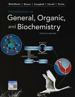 Introduction to General, Organic and Biochemistry by Bettelheim