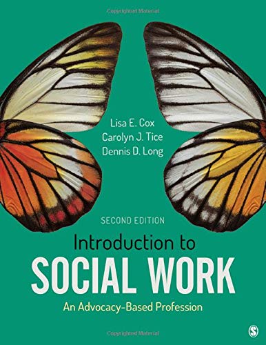 Introduction to Social Work: An Advocacy-Based Profession by Cox