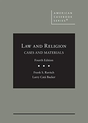 Law and Religion Cases and Materials by Frank S. Ravitch.